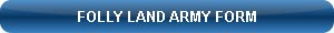 Folly &lsquo;Land Army&rsquo; Form